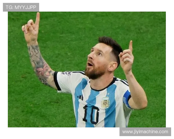 梅西再创传奇引领世界足球新纪元荣耀与梦想的永恒象征 梅西再创传奇引领世界足球新纪元荣耀与梦想的永恒象征